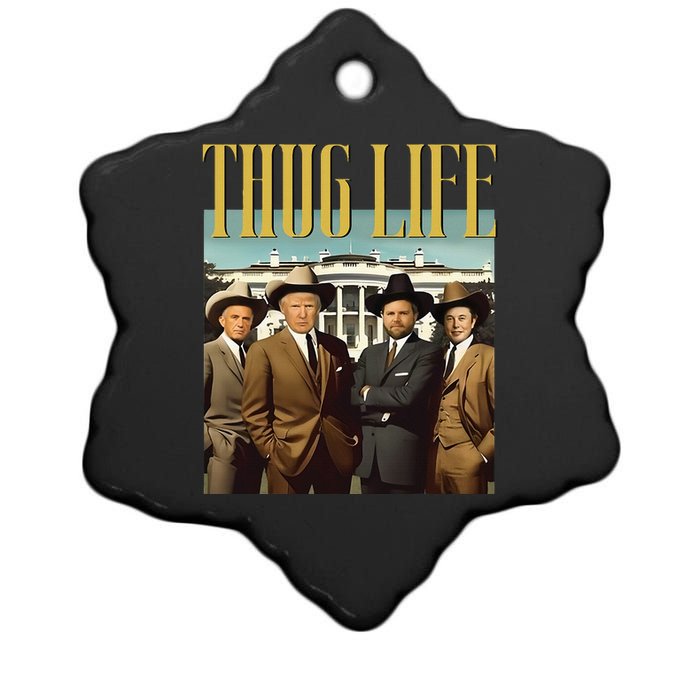 Thug Life Trump Vance Kennedy Elon Ceramic Star Ornament