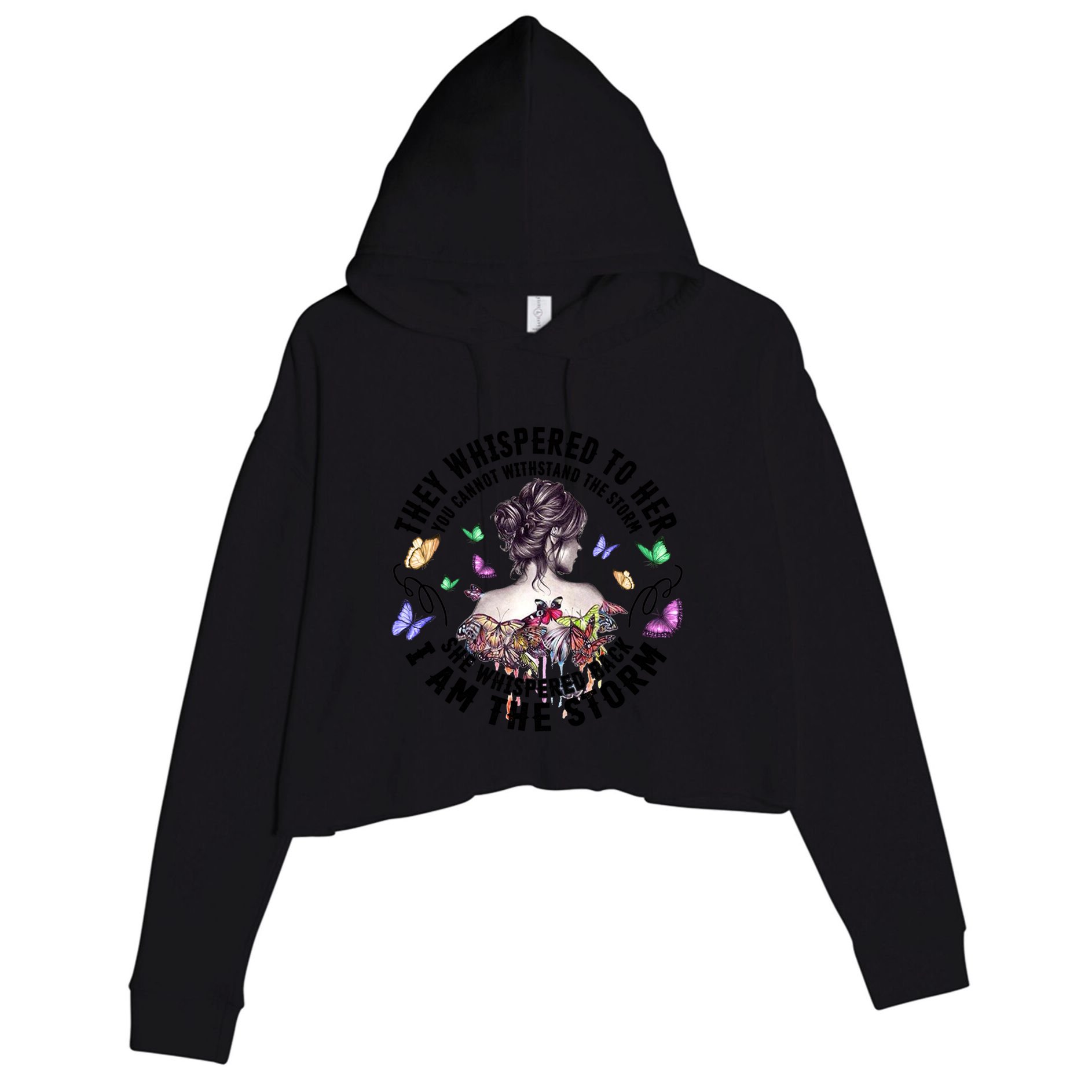 Tattoo Lady They Whispered To Her You Cannot Withstand Storm Gift Crop Fleece Hoodie