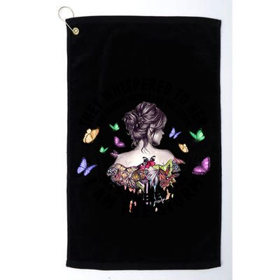Tattoo Lady They Whispered To Her You Cannot Withstand Storm Gift Golf Towel