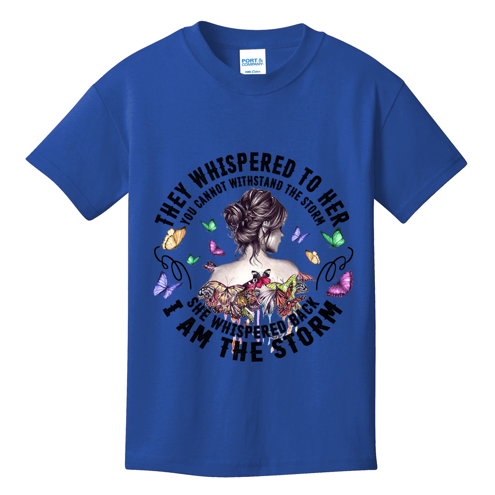 Tattoo Lady They Whispered To Her You Cannot Withstand Storm Gift Kids T-Shirt