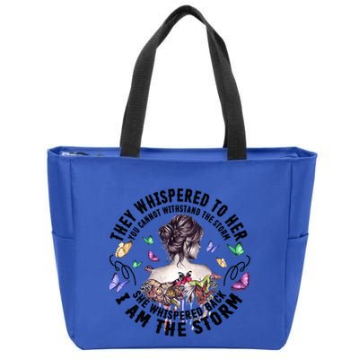 Tattoo Lady They Whispered To Her You Cannot Withstand Storm Gift Zip Tote Bag