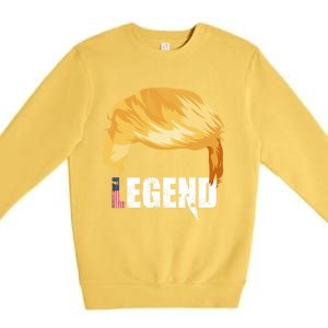 Trump Legend Trump Gift Premium Crewneck Sweatshirt