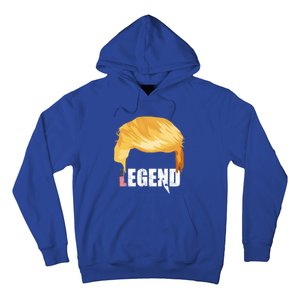 Trump Legend Trump Gift Hoodie