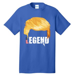 Trump Legend Trump Gift Tall T-Shirt