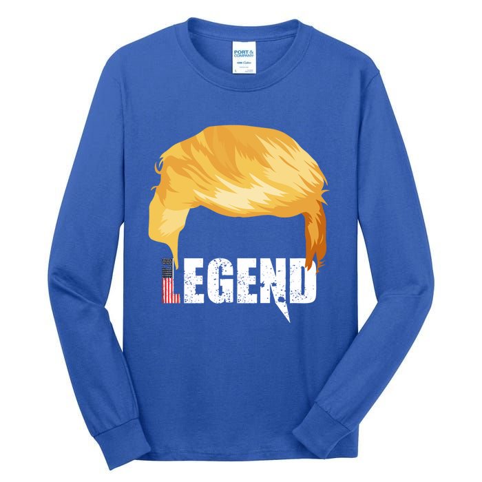 Trump Legend Trump Gift Tall Long Sleeve T-Shirt