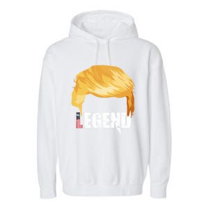 Trump Legend Trump Gift Garment-Dyed Fleece Hoodie