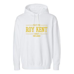 Ted Lasso That's The Roy Kent Effect Garment-Dyed Fleece Hoodie