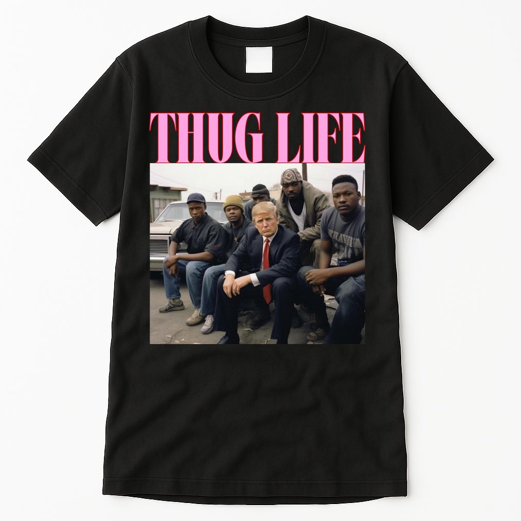 Thug Life Trump’S Kangaroo Conviction Tall T-Shirt