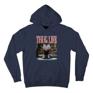 Thug Life Trump  Funny Trump Republican Tall Hoodie