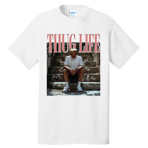 Thug Life Trump  Funny Trump Republican Tall T-Shirt