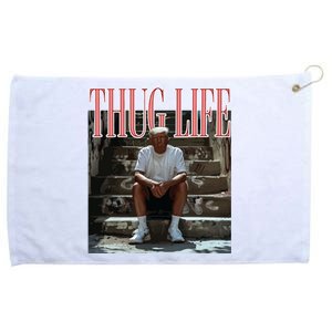 Thug Life Trump  Funny Trump Republican Grommeted Golf Towel