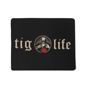 Tig Life Tungsten Inert Gas Welder Gtaw Arc Welding Mousepad