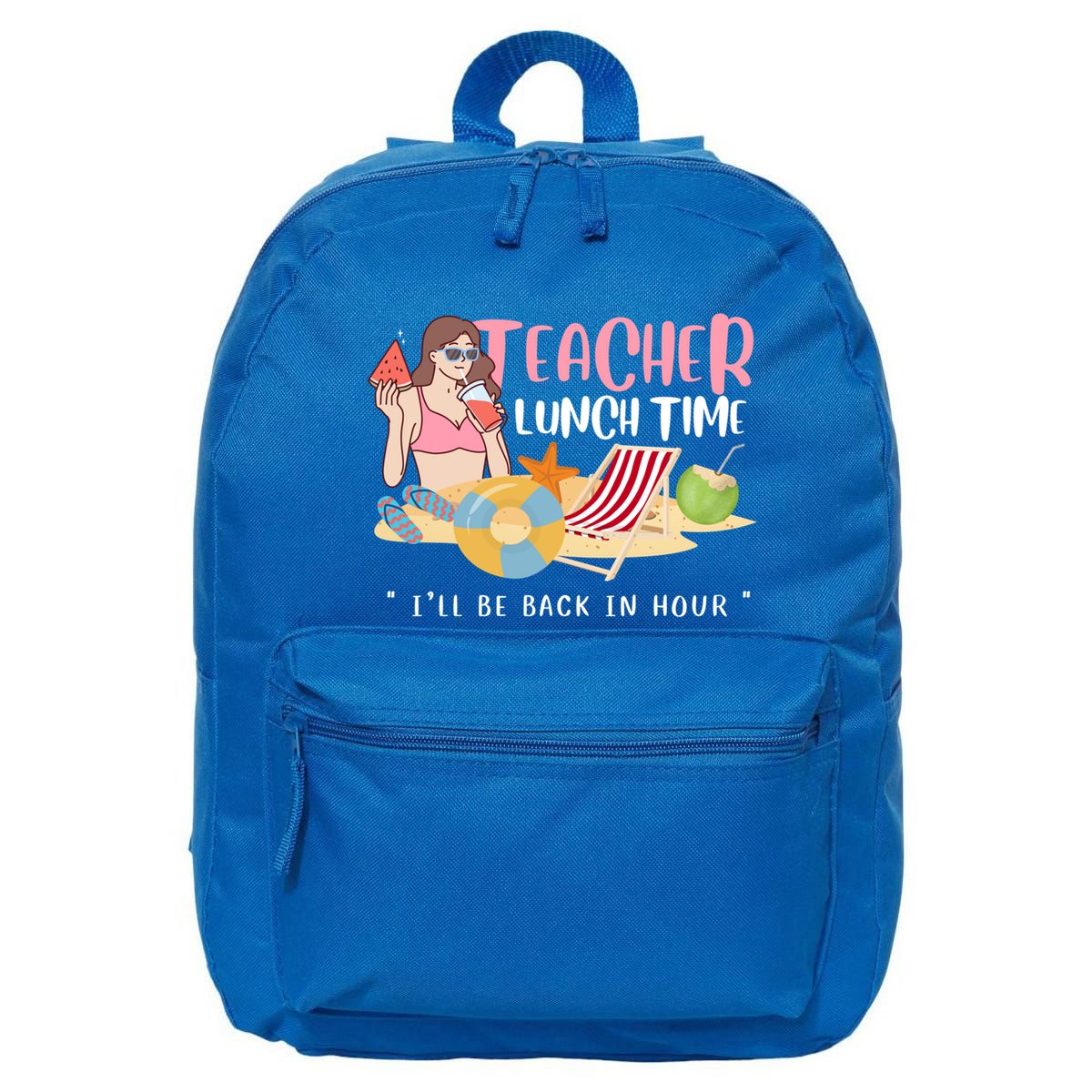 Teacher Lunch Time Funny Teacher Vacation Summer Beach Great Gift 16 in Basic Backpack