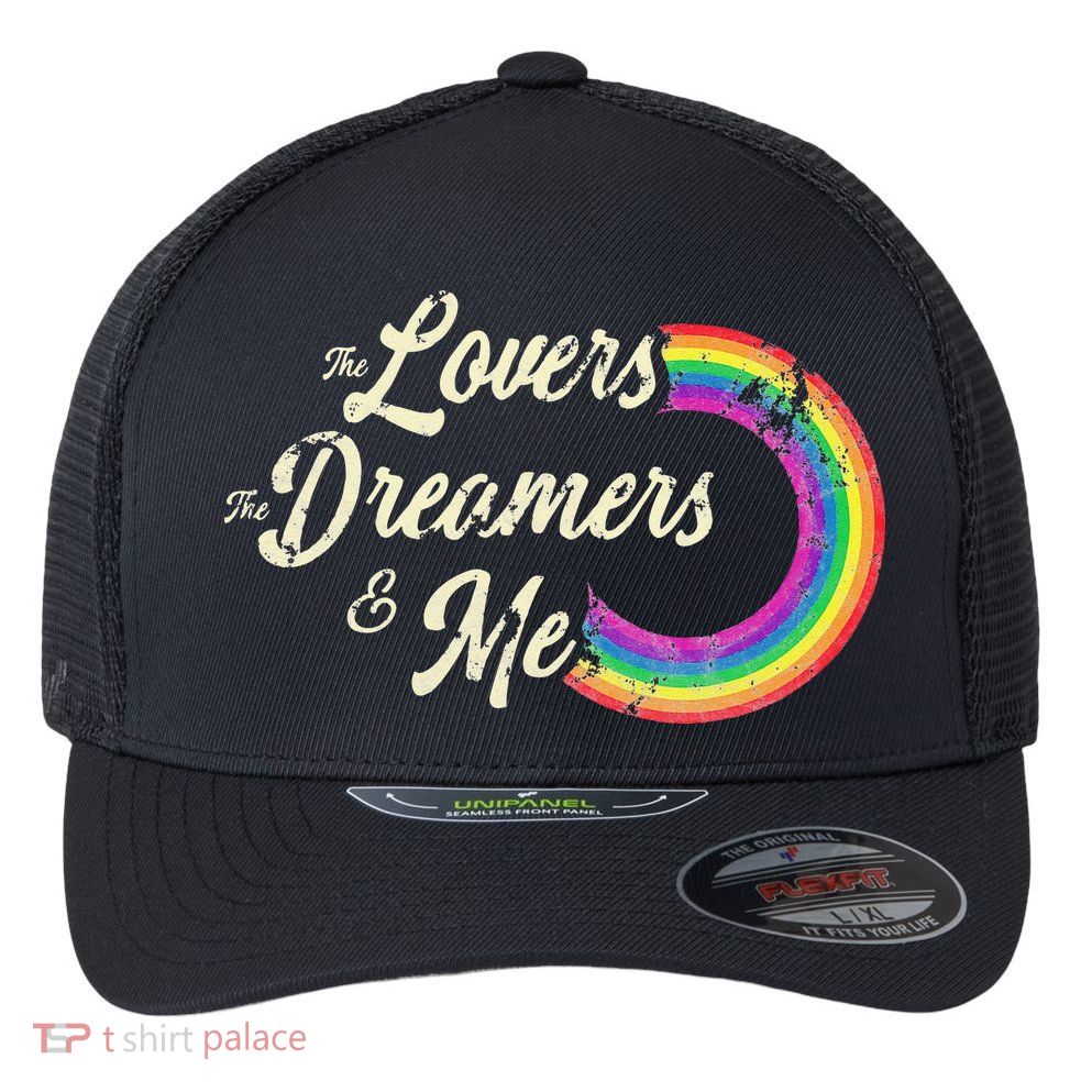 The Lovers The Dreamers And Me Rainbow Flexfit Unipanel Trucker Cap