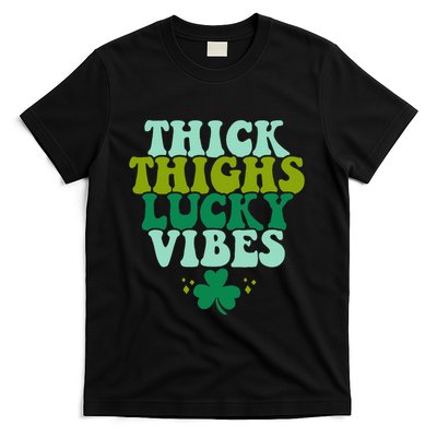 Thickhighs Lucky Vibes Funny St. Patrick's Day Clothes T-Shirt