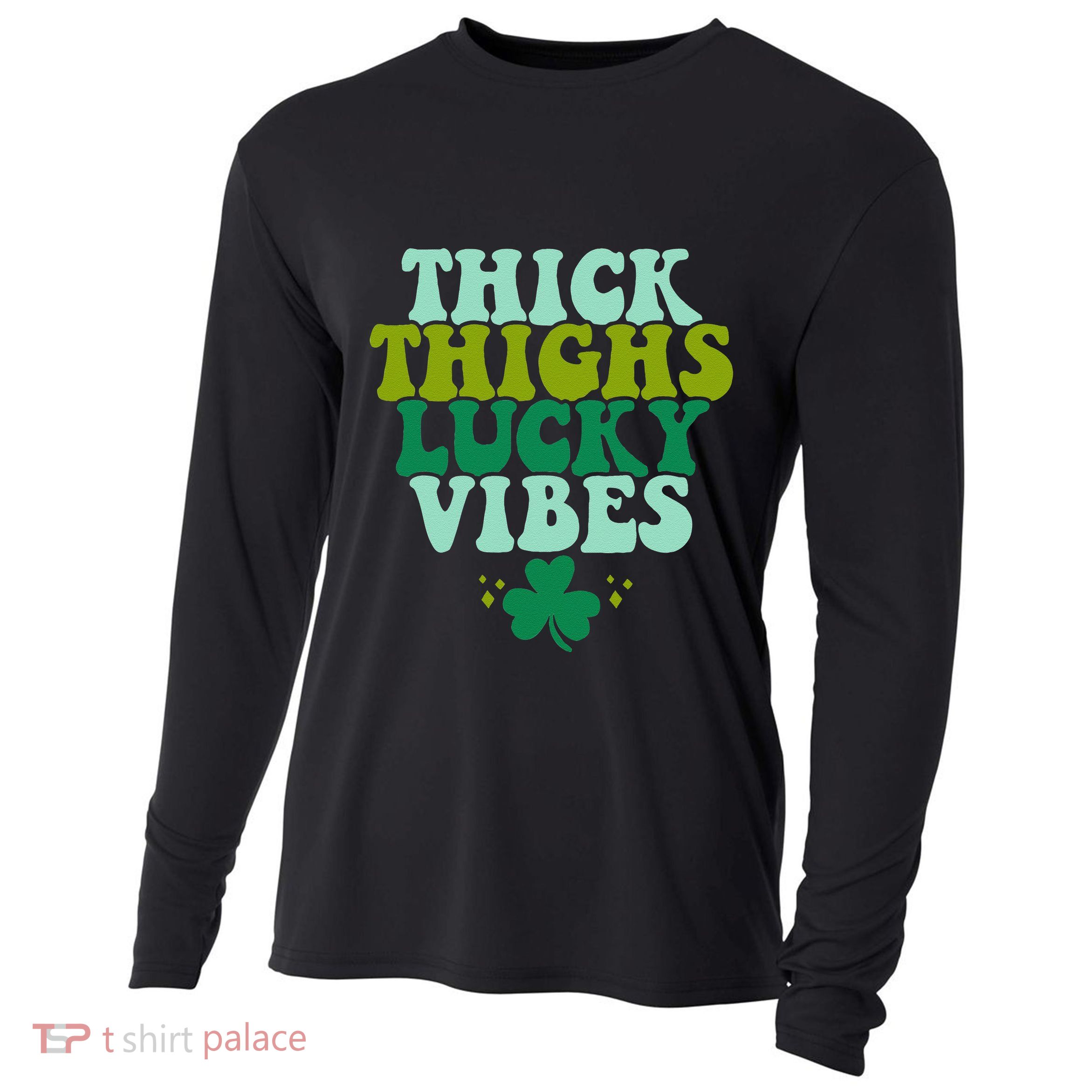Thickhighs Lucky Vibes Funny St. Patrick's Day Clothes Cooling Performance Long Sleeve Crew