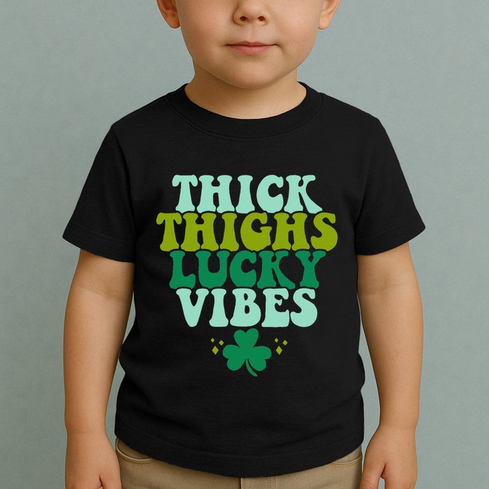 Thickhighs Lucky Vibes Funny St. Patrick's Day Clothes Toddler T-Shirt