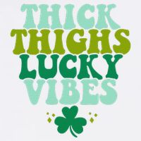 Thickhighs Lucky Vibes Funny St. Patrick's Day Clothes Garment-Dyed Sweatshirt