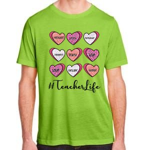 Teachers Life Valentines Day Heart Candy Adult ChromaSoft Performance T-Shirt