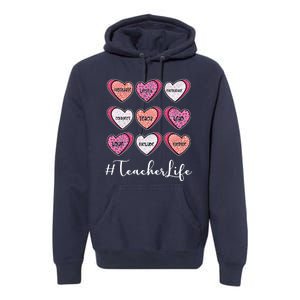 Teachers Life Valentines Day Heart Candy Premium Hoodie