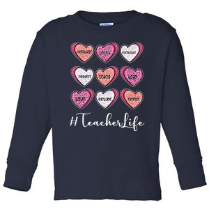 Teachers Life Valentines Day Heart Candy Toddler Long Sleeve Shirt