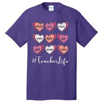 Teachers Life Valentines Day Heart Candy Tall T-Shirt