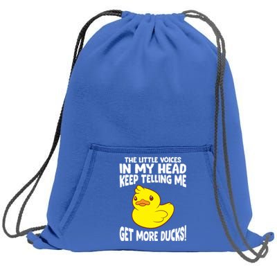 The Little Voices In My Head Keep Telling Me Get More Ducks Gift Sweatshirt Cinch Pack Bag