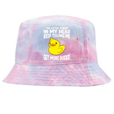 The Little Voices In My Head Keep Telling Me Get More Ducks Gift Tie-Dyed Bucket Hat