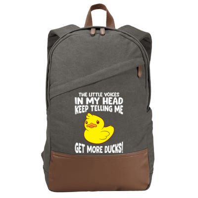 The Little Voices In My Head Keep Telling Me Get More Ducks Gift Cotton Canvas Backpack