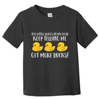 The Little Voices In My Head Keep Toddler T-Shirt