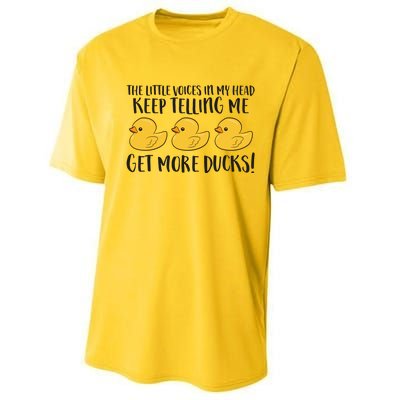 The Little Voices In My Head Keep Telling Me Get More Ducks Gift Performance Sprint T-Shirt