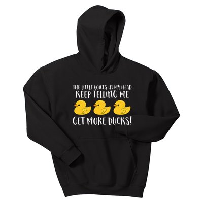 The Little Voices In My Head Keep Telling Me Get More Ducks Kids Hoodie