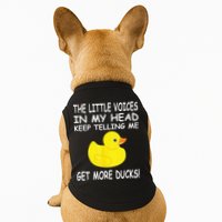 The Little Voices In My Head Keep Telling Me Get More Ducks Doggie Tank