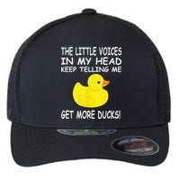 The Little Voices In My Head Keep Telling Me Get More Ducks Flexfit Unipanel Trucker Cap