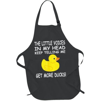 The Little Voices In My Head Keep Telling Me Get More Ducks Apron