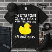 The Little Voices In My Head Keep Telling Me Get More Ducks Tall T-Shirt