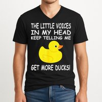 The Little Voices In My Head Keep Telling Me Get More Ducks V-Neck T-Shirt