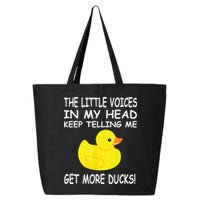 The Little Voices In My Head Keep Telling Me Get More Ducks 25L Jumbo Tote