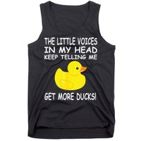 The Little Voices In My Head Keep Telling Me Get More Ducks Tank Top