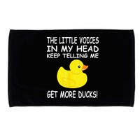 The Little Voices In My Head Keep Telling Me Get More Ducks Microfiber Hand Towel