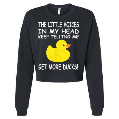 The Little Voices In My Head Keep Telling Me Get More Ducks Cropped Pullover Crew
