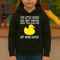 The Little Voices In My Head Keep Telling Me Get More Ducks Kids Hoodie