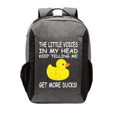 The Little Voices In My Head Keep Telling Me Get More Ducks Vector Backpack