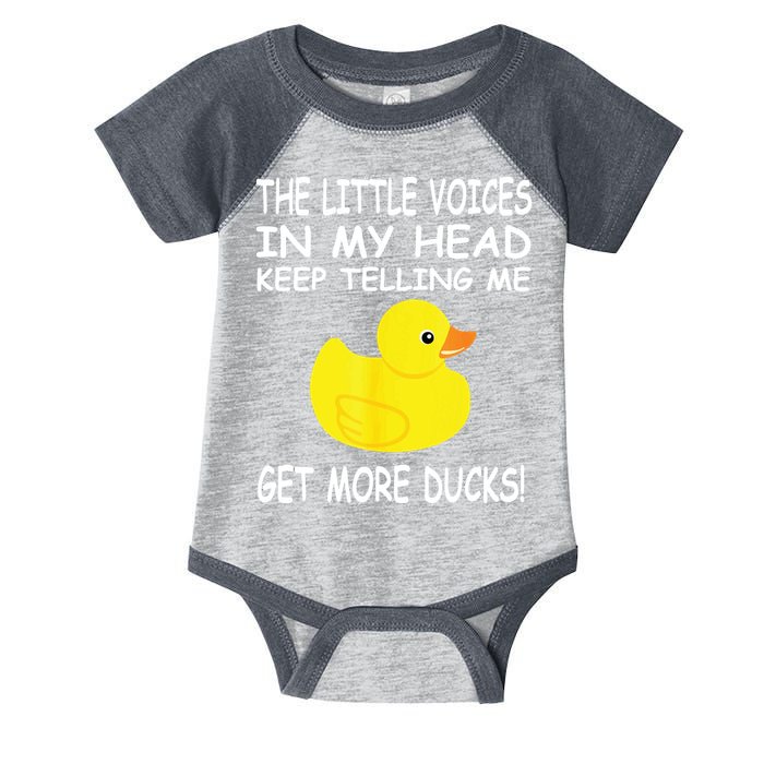 The Little Voices In My Head Keep Telling Me Get More Ducks Infant Baby Jersey Bodysuit