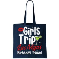 Trip Las Vegas Birthday Squad Party In Las Vegas Tote Bag