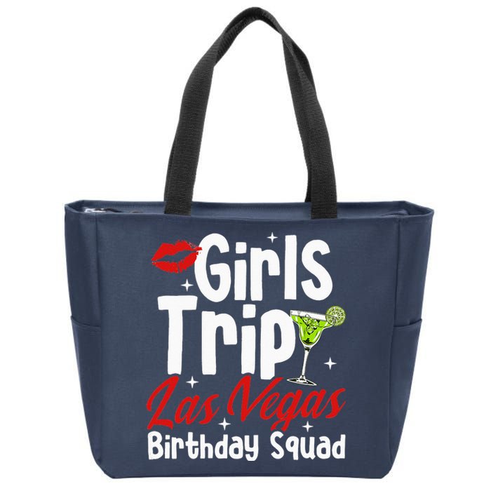 Trip Las Vegas Birthday Squad Party In Las Vegas Zip Tote Bag