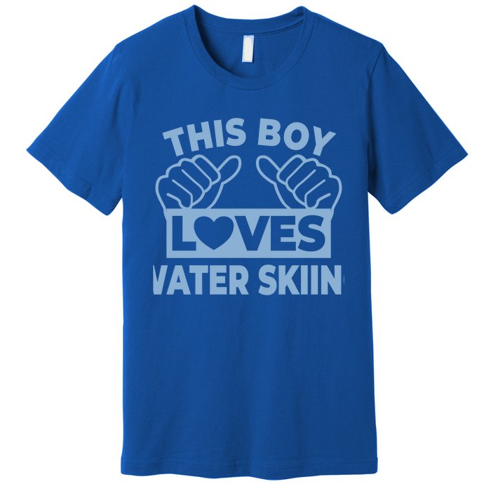 This Loves Water Skiing Water Skiing Water Skier Funny Gift Premium T-Shirt