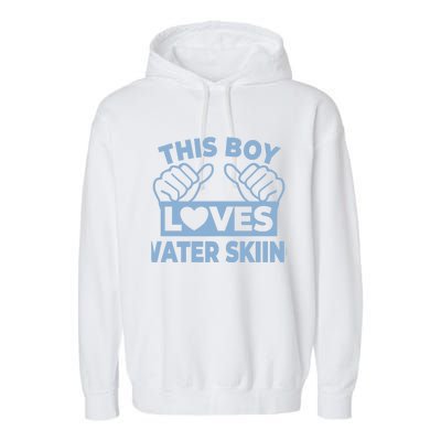 This Loves Water Skiing Water Skiing Water Skier Funny Gift Garment-Dyed Fleece Hoodie