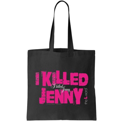The L Word I Killed Jenny Bag