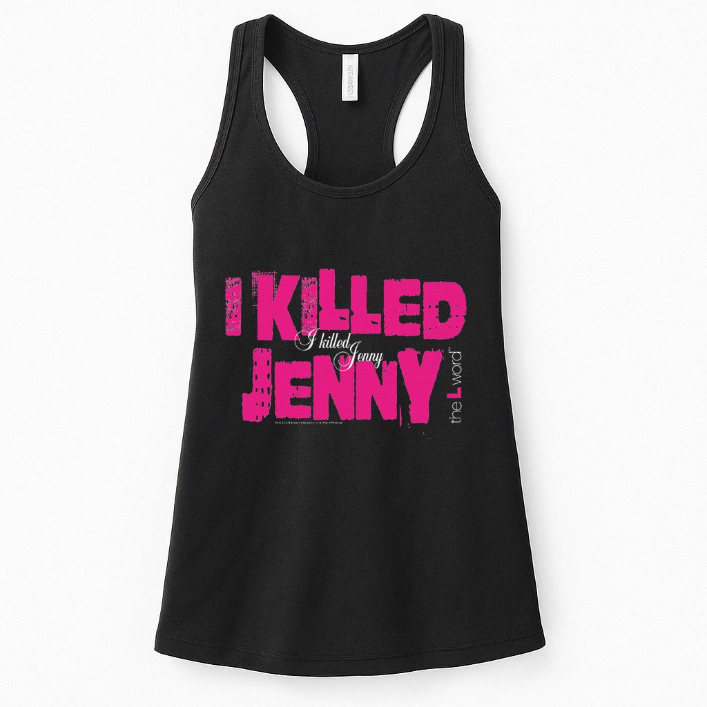 The L Word I Killed Jenny Womens Tank Top